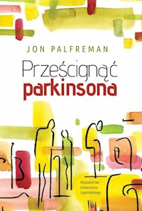 Prześcignąć parkinsona - Palfreman Jon - książka