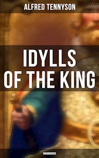 Idylls of the King (Unabridged) - Alfred Tennyson - ebook