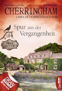 Cherringham - Spur aus der Vergangenheit - Matthew Costello - ebook
