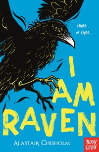 I Am Raven - Alastair Chisholm - ebook