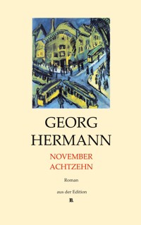 November achtzehn - Georg Hermann - ebook