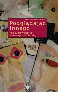 Podglądając Innego - Gawrycki Marcin Florian - książka