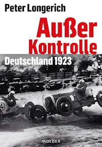 Außer Kontrolle - Peter Longerich - ebook