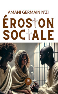 Érosion sociale - Amani Germain N'zi - ebook
