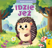 Wesołe rymowanki. Idzie jeż - zbiorowa praca - książka
