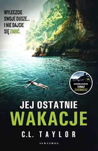 Jej ostatnie wakacje - C.L. Taylor - ebook + audiobook + książka