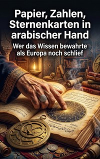 Papier, Zahlen, Sternenkarten in arabischer Hand - Jana Werner - ebook