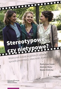 Stereotypowe czy nietypowe? - Sojak Radosław, Meler Andrzej, Królicka Beata - książka