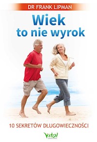 Wiek to nie wyrok - Lipman  Frank - książka