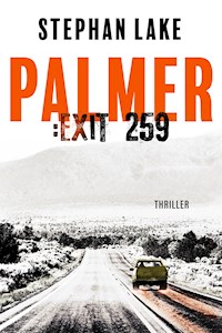 Palmer :Exit 259 - Stephan Lake - ebook