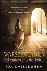 Warszawianka Od zmierzchu do świtu - Żmiejewska Ida - książka