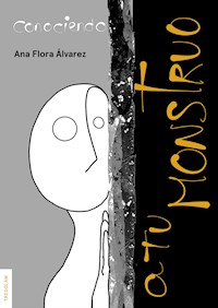 Conociendo a tu monstruo - Ana Flora Álvarez - ebook