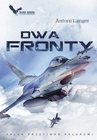 Dwa fronty - Antoni Langer - ebook + książka