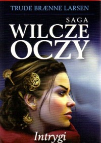 Intrygi - Trude Braenne Larsen - ebook