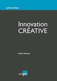 Innovation créative - Sophie Racquez - ebook