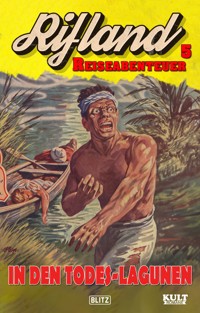 Rifland Reiseabenteuer 05: In den Todes-Lagunen - Egon Schott - ebook