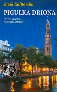 Pigułka Driona - Kalitowski Jacek - książka