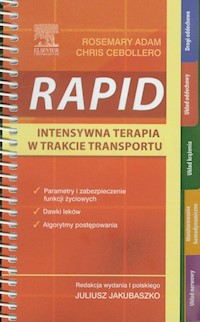 RAPID Intensywna terapia w trakcie transportu - Adam Rosemary, Cebollero Chris - książka