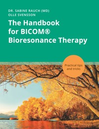 The Handbook for BICOM® Bioresonance Therapy - Sabine Rauch - ebook