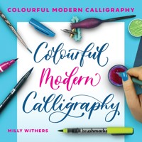 Colourful Modern Calligraphy - Milly Withers - ebook