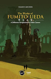 The Works of Fumito Ueda - Damien Mecheri - ebook