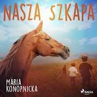 Nasza szkapa - Maria Konopnicka - audiobook