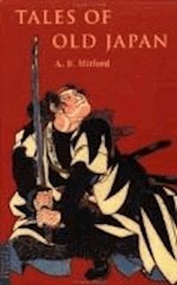 Tales of Old Japan - Lord Redesdale - darmowy ebook