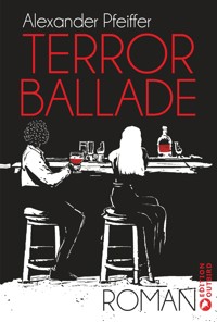 Terrorballade - Alexander Pfeiffer - ebook