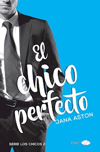 El chico perfecto - Jana Aston - ebook