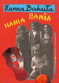 Hania Bania - Hanna Bakuła - ebook + audiobook