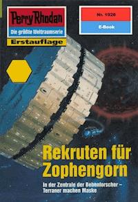 Perry Rhodan 1926: Rekruten für Zophengorn - Robert Feldhoff - ebook