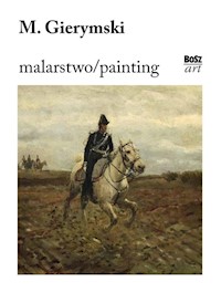 Maksymilian Gierymski Malarstwo -  - książka