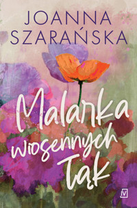 Malarka wiosennych łąk - Joanna Szarańska - ebook + książka