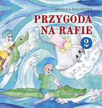 Przygoda na Rafie 2 - Bronicka Monika - książka
