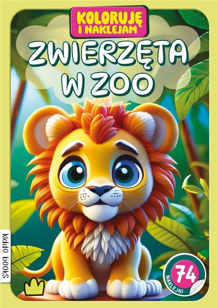 Koloruję i naklejam, Zwierzęta w zoo - zbiorowa praca - książka