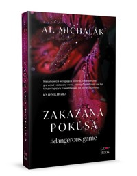 Zakazana pokusa #dangerous game - Michalak AT. - książka