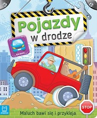 Maluch bawi się i przykleja Pojazdy w drodze -  - książka