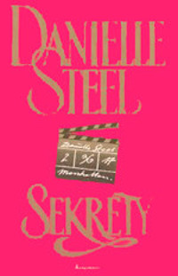 Sekrety. - Danielle Steel - ebook