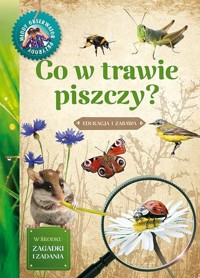 Młody Obserwator Przyrody. Co w trawie piszczy - Michał Brodacki - książka