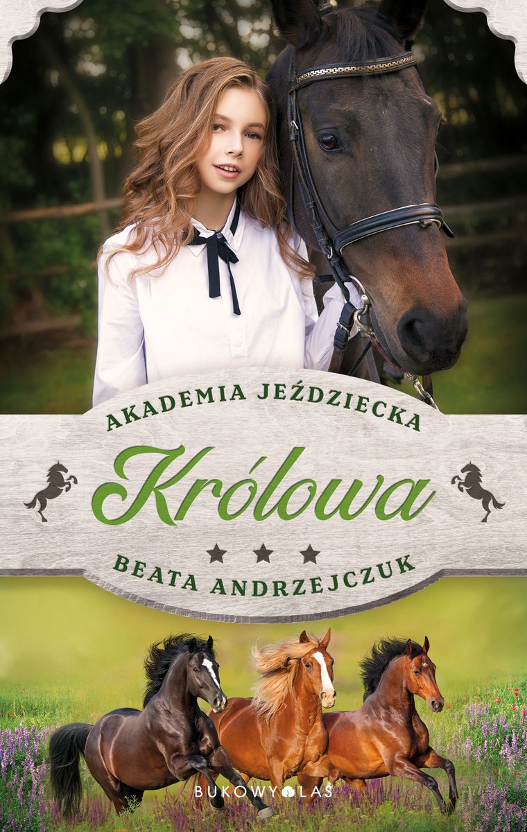 Królowa. Akademia jeździecka - Beata Andrzejczuk - ebook + książka