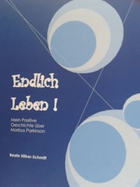 Endlich Leben - Beate Hilker - ebook