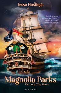 The Long Way Home. Cykl Magnolia Parks. Tom 3 - Jessa Hastings - ebook + audiobook + książka