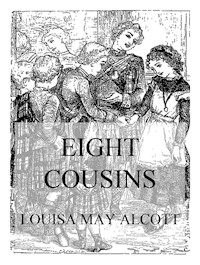 Eight Cousins - Louisa May Alcott - ebook