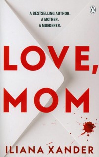 Love, Mom - Xander Iliana - książka