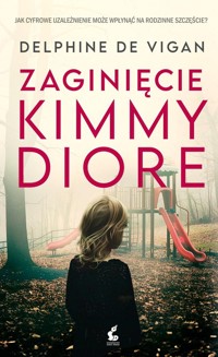 Zaginięcie Kimmy Diore - Vigan Delphine - książka