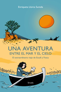 Una aventura entre el mar y el cielo - Enriqueta Llorca Sureda - ebook