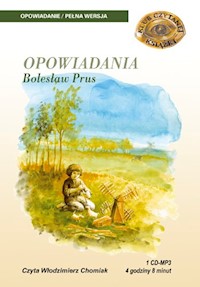 Bolesław Prus Opowiadania - Bolesław Prus - audiobook