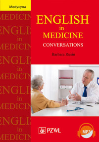 English in medicine. Conversations - Barbara Rusin - książka