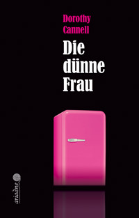 Die dünne Frau - Dorothy Cannell - ebook