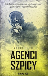 Agenci szpicy - Artur Pilch - ebook + audiobook + książka